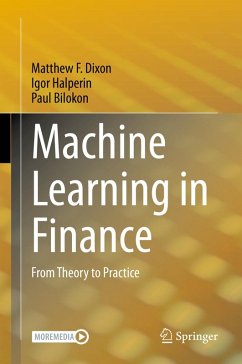 Machine Learning in Finance (eBook, PDF) - Dixon, Matthew F.; Halperin, Igor; Bilokon, Paul