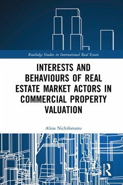 Cover Interests and Behaviours of Real Estate Market Actors in Commercial Property Valuation (eBook, PDF)