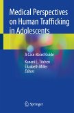 Medical Perspectives on Human Trafficking in Adolescents (eBook, PDF)