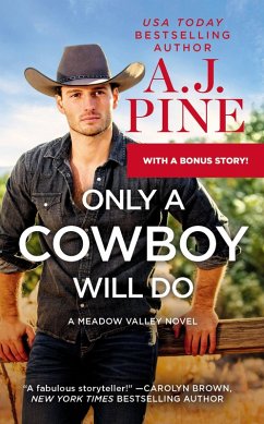 Only a Cowboy Will Do (eBook, ePUB) - Pine, A. J.