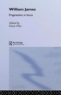 Cover William James Pragmatism in Focus (eBook, ePUB)