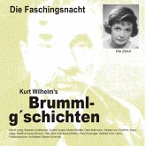 Brummlg'schichten Die Faschingsnacht (MP3-Download)
