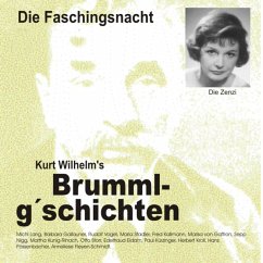 Brummlg'schichten Die Faschingsnacht (MP3-Download) - Kurt, Wilhelm