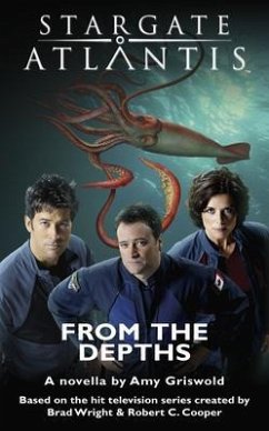 STARGATE ATLANTIS From the Depths (eBook, ePUB) - Griswold, Amy