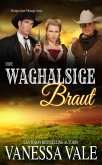 Ihre waghalsige Braut (eBook, ePUB) Ihre waghalsige Braut (eBook, ePUB)