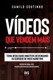 Vídeos que Vendem Mais (eBook, ePUB) Vídeos que Vendem Mais (eBook, ePUB)