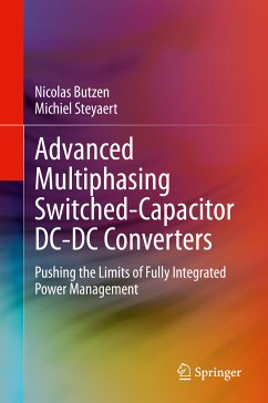 Advanced Multiphasing Switched-Capacitor DC-DC Converters (eBook, PDF) - Butzen, Nicolas; Steyaert, Michiel