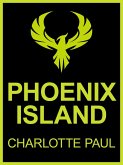 Phoenix Island (eBook, ePUB)