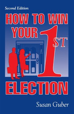 How To Win Your 1st Election (eBook, PDF) - Guber, Susan