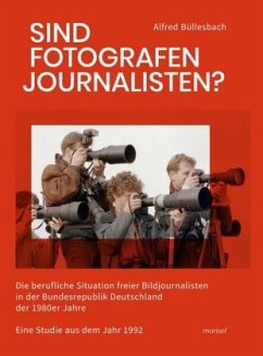 Sind Fotografen Journalisten? - Büllesbach, Alfred