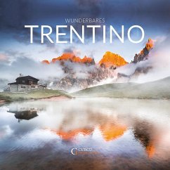 Wunderbares Trentino - Folgheraiter, Alberto