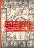 Schooling and State Formation in Early Modern Sweden