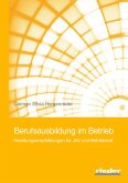 Berufsausbildung im Betrieb Berufsausbildung im Betrieb