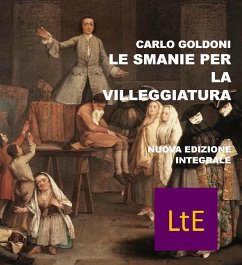 Le smanie per la villeggiatura (eBook, ePUB) - Goldoni, Carlo