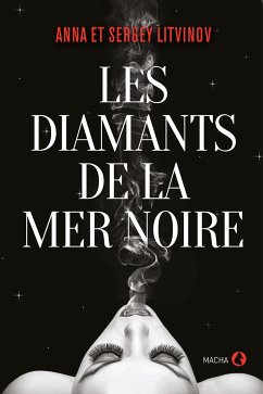 Les Diamants de la mer Noire (eBook, ePUB) - Litvinov, Anna; Litvinov, Sergey