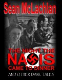 The Night the Nazis came to Dinner, and other dark tales (eBook, ePUB)