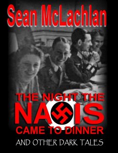 Cover The Night the Nazis came to Dinner, and other dark tales (eBook, ePUB)