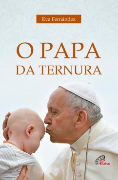 Cover O Papa da ternura (eBook, ePUB)