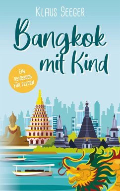 Bangkok mit Kind (eBook, ePUB)