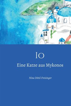 Io (eBook, ePUB) - Dötzl-Freisinger, Nina