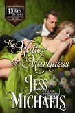 The Matter of a Marquess (The Duke's By-Blows, #3) (eBook, ePUB)