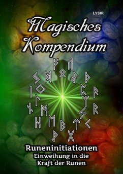 Magisches Kompendium - Runeninitiationen - Lysir, Frater