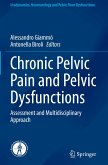 Chronic Pelvic Pain and Pelvic Dysfunctions