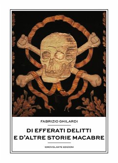 Di efferati delitti e d'altre storie macabre (eBook, ePUB) - Ghilardi, Fabrizio