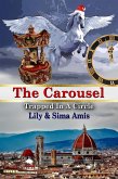 The Carousel, Trapped In A Circle (eBook, ePUB)