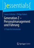 Generation Z ¿ Personalmanagement und Führung