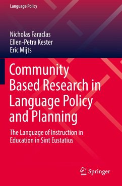 Community Based Research in Language Policy and Planning - Faraclas, Nicholas;Kester, Ellen-Petra;Mijts, Eric