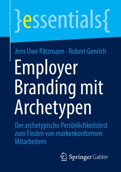 Employer Branding mit Archetypen - Pätzmann, Jens Uwe;Genrich, Robert