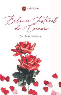 Balanço Instável Do Coração (eBook, ePUB) - Isabel Fonseca, Ana