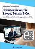 Jobinterviews via Skype, Teams & Co. (eBook, PDF)