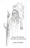 Beyond the Mirage: The Tales of Lemrol-Gan (eBook, ePUB) Beyond the Mirage: The Tales of Lemrol-Gan (eBook, ePUB)