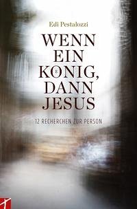 Wenn ein Koenig, dann Jesus - Edi, Pestalozzi