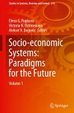 Socio-economic Systems: Paradigms for the Future