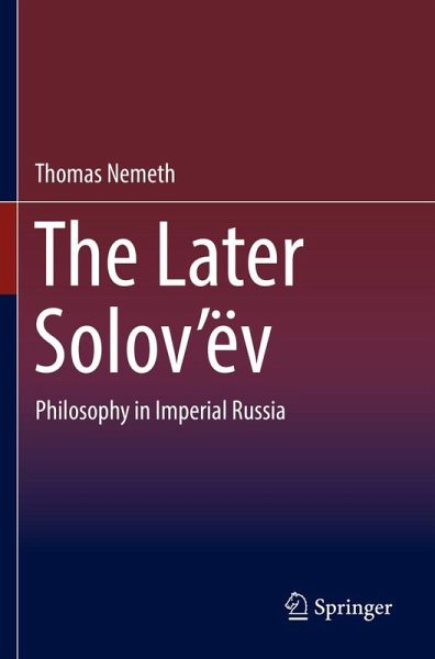 The Later Solov'ëv