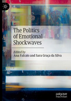 The Politics of Emotional Shockwaves