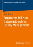 Strukturmodell zum Datenaustausch im Facility Management (eBook, PDF)