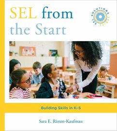 SEL from the Start: Building Skills in K-5 (Social and Emotional Learning Solutions) (eBook, ePUB) - Rimm-Kaufman, Sara E.