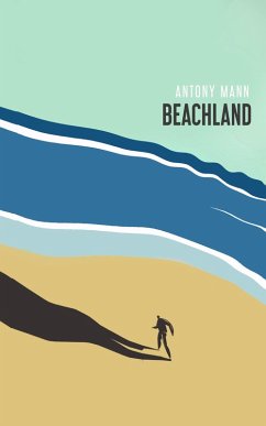 Beachland (eBook, ePUB) - Mann, Antony