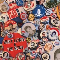 Plan B - Lewis,Huey & News,The