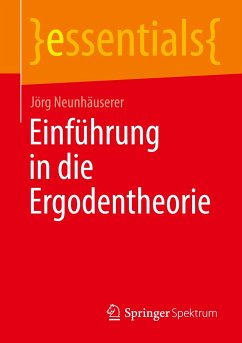 Einführung in die Ergodentheorie - Neunhäuserer, Jörg