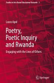 Poetry, Poetic Inquiry and Rwanda