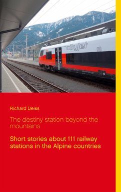 The destiny station beyond the mountains (eBook, ePUB) - Deiss, Richard