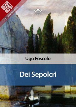 Dei Sepolcri (eBook, ePUB) - Foscolo, Ugo