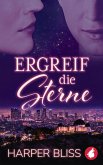 Ergreif die Sterne (eBook, ePUB) Ergreif die Sterne (eBook, ePUB)