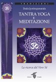Tantra Yoga e Meditazione (eBook, ePUB)