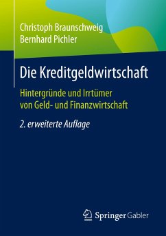 Die Kreditgeldwirtschaft - Braunschweig, Christoph;Pichler, Bernhard